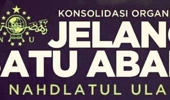 Pijakan Perjuangan Menuju Satu Abad Nahdlatul ‘Ulama