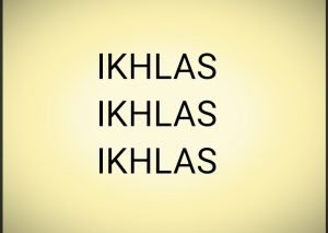 Belajar Memaknai Ikhlas yang Sebenarnya