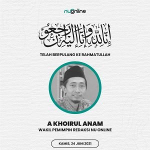 Tentang A Khoirul Anam, Wapemred NUonline yang Telah Tiada