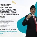 Pilot Project Penguatan SPI sebagai Jembatan Implementasi Nilai Budaya Kementerian Agama RI