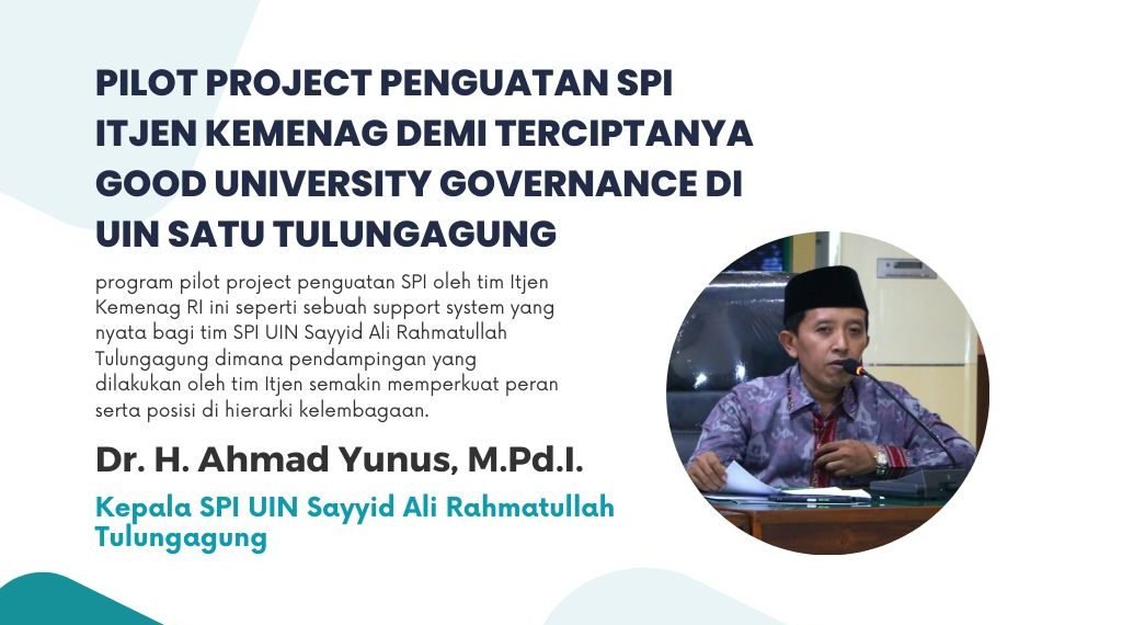Pilot Project Penguatan SPI Itjen Kemenag demi terciptanya Good University Governance di UIN SATU Tulungagung