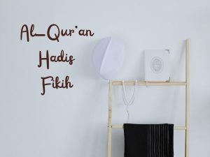 Al-Qur’an Hadis Fikih