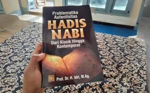 Empat Dasar Ulama dalam Menjaga Otentisitas Hadis Nabi