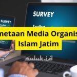 Survey Pemetaan Media Organisasi Islam Jatim